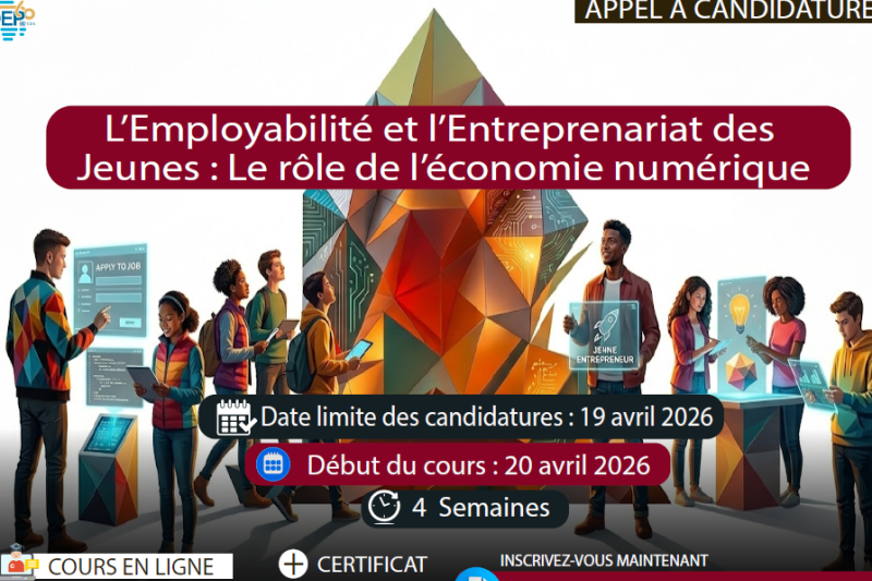 L’employabilité et l’entreprenariat des Jeunes : Le rôle de l’économie numérique